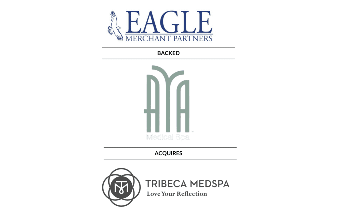 Industry Insights 34 Atlanta Based AYA Medical Spa Acquires of NYC’s Tribeca MedSpa